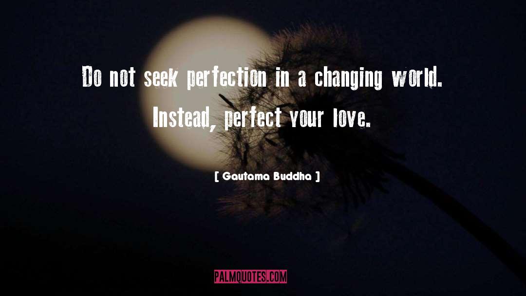 Best Love quotes by Gautama Buddha