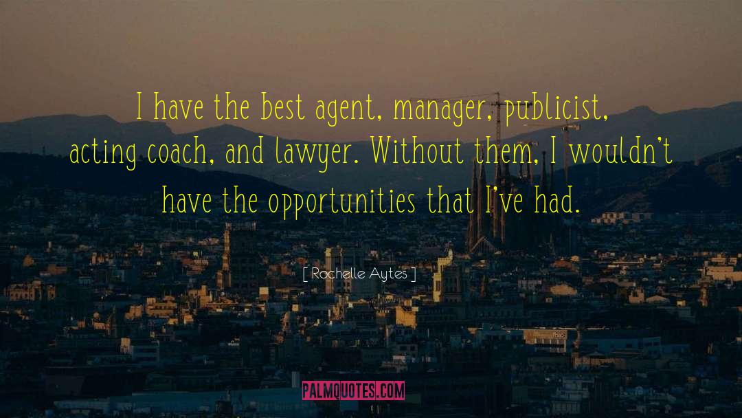 Best Manager quotes by Rochelle Aytes