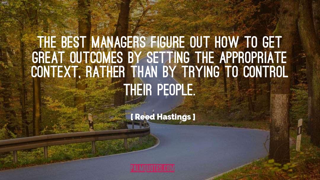 Best Manager quotes by Reed Hastings