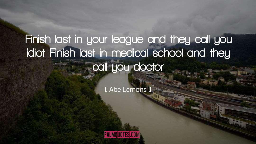 Best Medical quotes by Abe Lemons