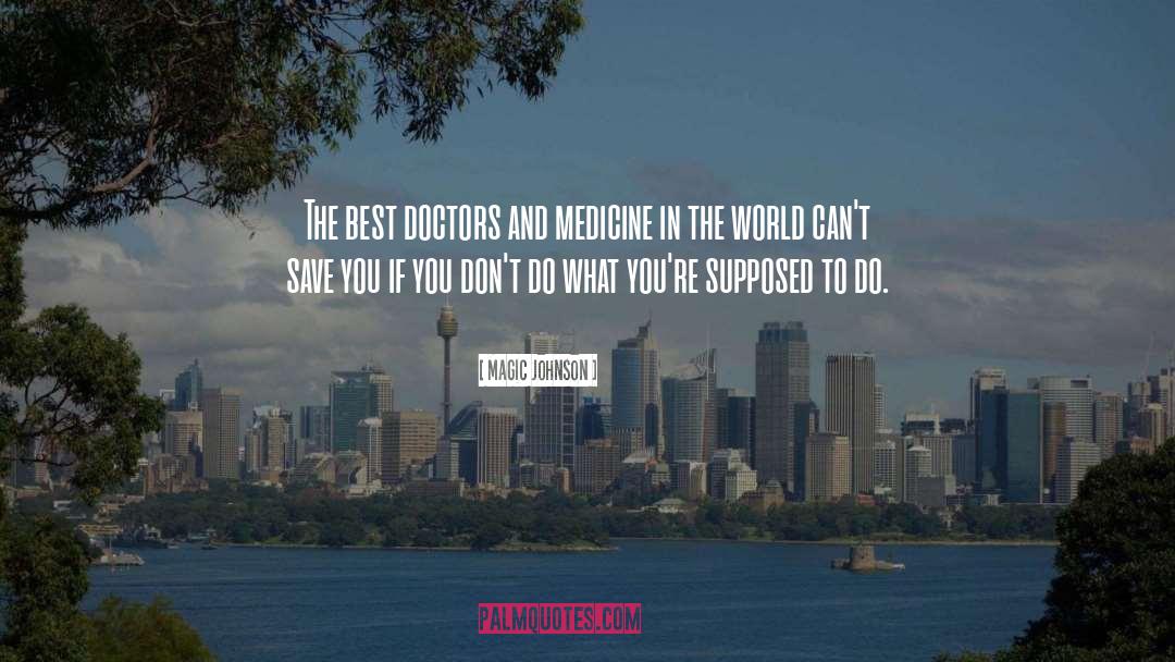 Best Medicine quotes by Magic Johnson