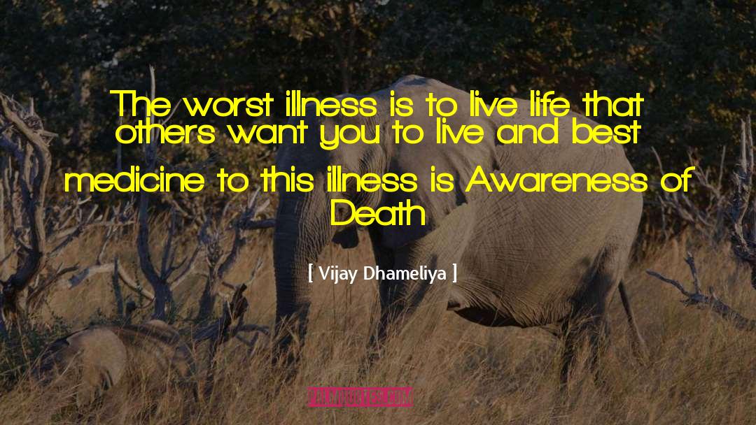 Best Medicine quotes by Vijay Dhameliya