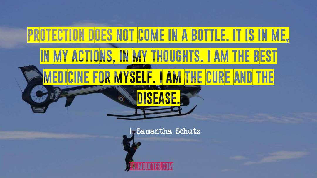 Best Medicine quotes by Samantha Schutz