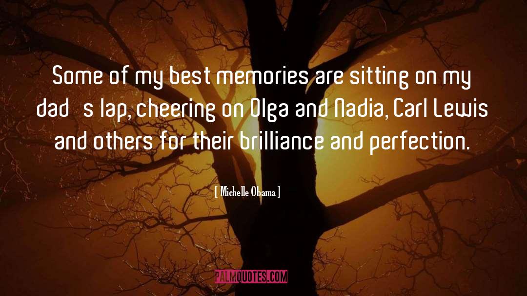 Best Memories quotes by Michelle Obama