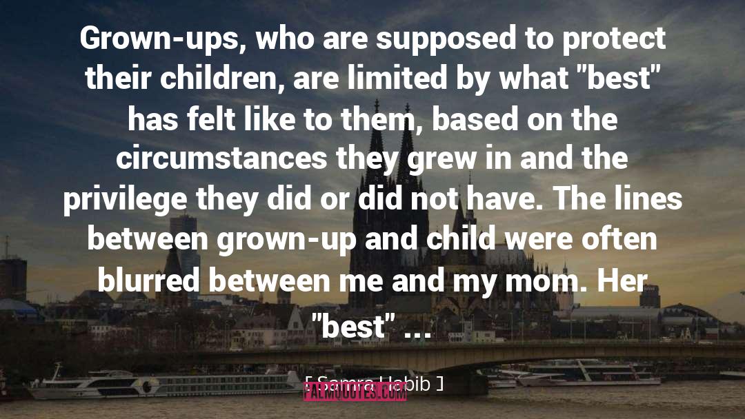 Best Mom In The World quotes by Samra Habib