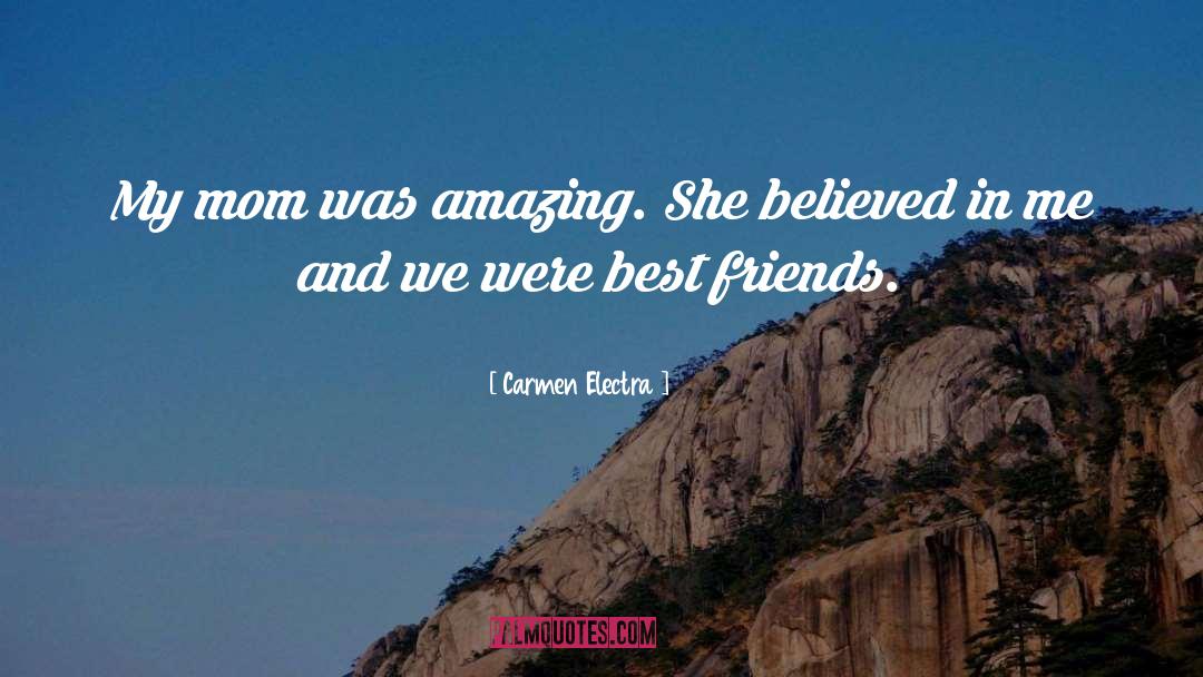 Best Mom quotes by Carmen Electra