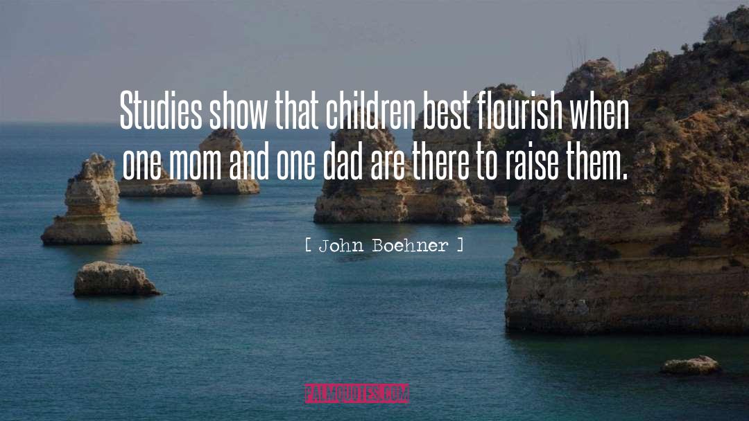 Best Mom quotes by John Boehner