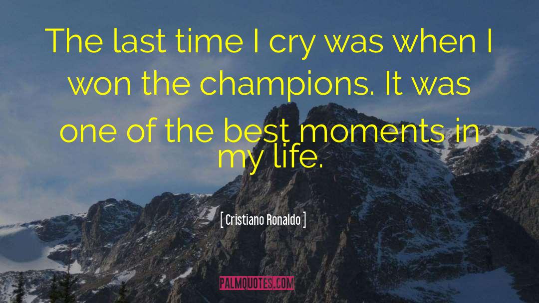 Best Moments quotes by Cristiano Ronaldo