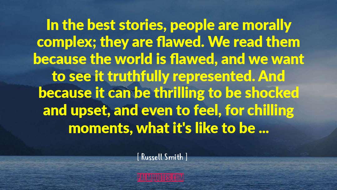 Best Moments quotes by Russell Smith