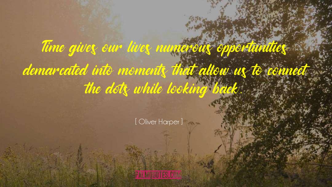 Best Moments quotes by Oliver Harper