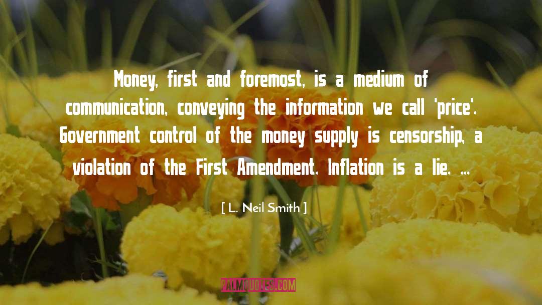 Best Money quotes by L. Neil Smith