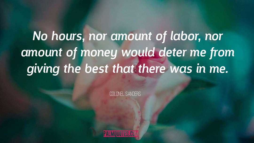 Best Money quotes by Colonel Sanders