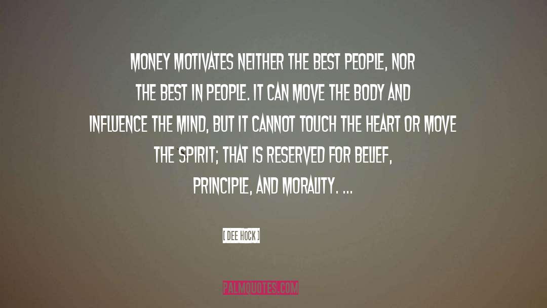 Best Money quotes by Dee Hock