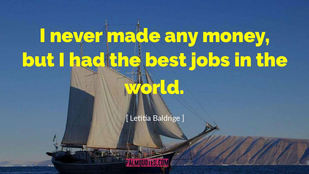 Best Money quotes by Letitia Baldrige