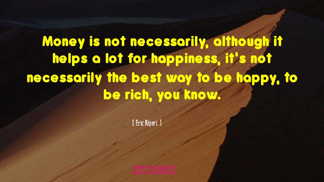 Best Money quotes by Eric Ripert