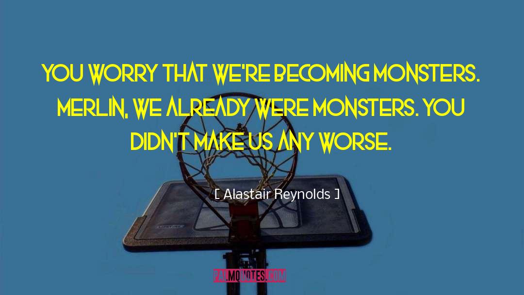 Best Monsters University quotes by Alastair Reynolds