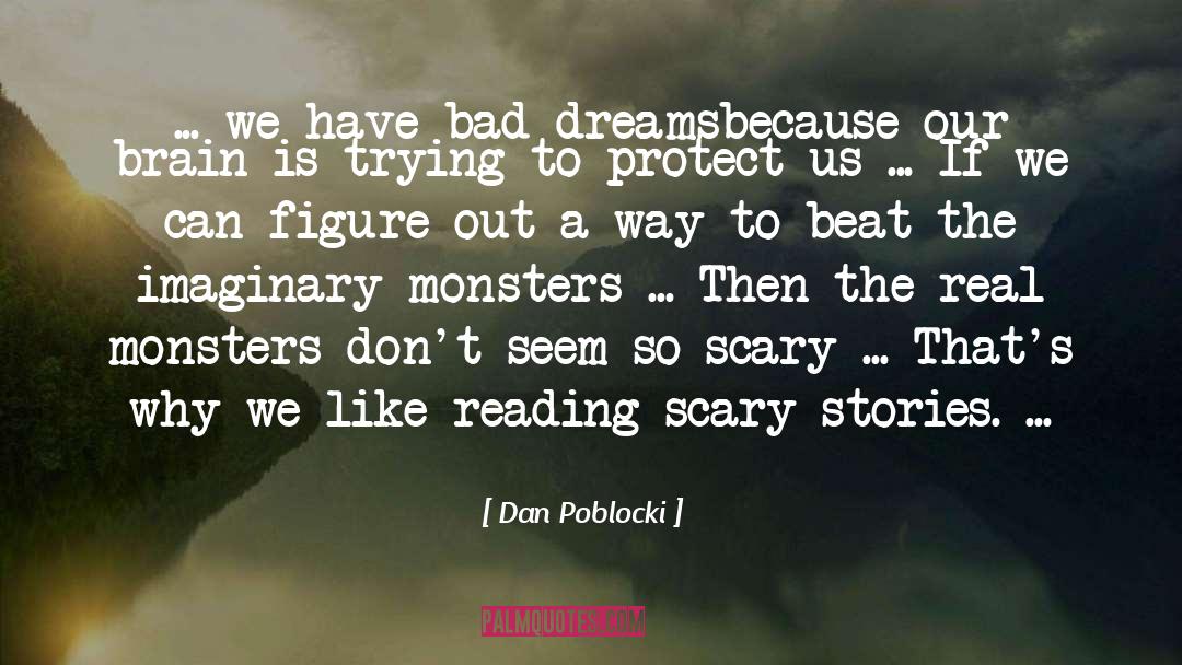 Best Monsters University quotes by Dan Poblocki