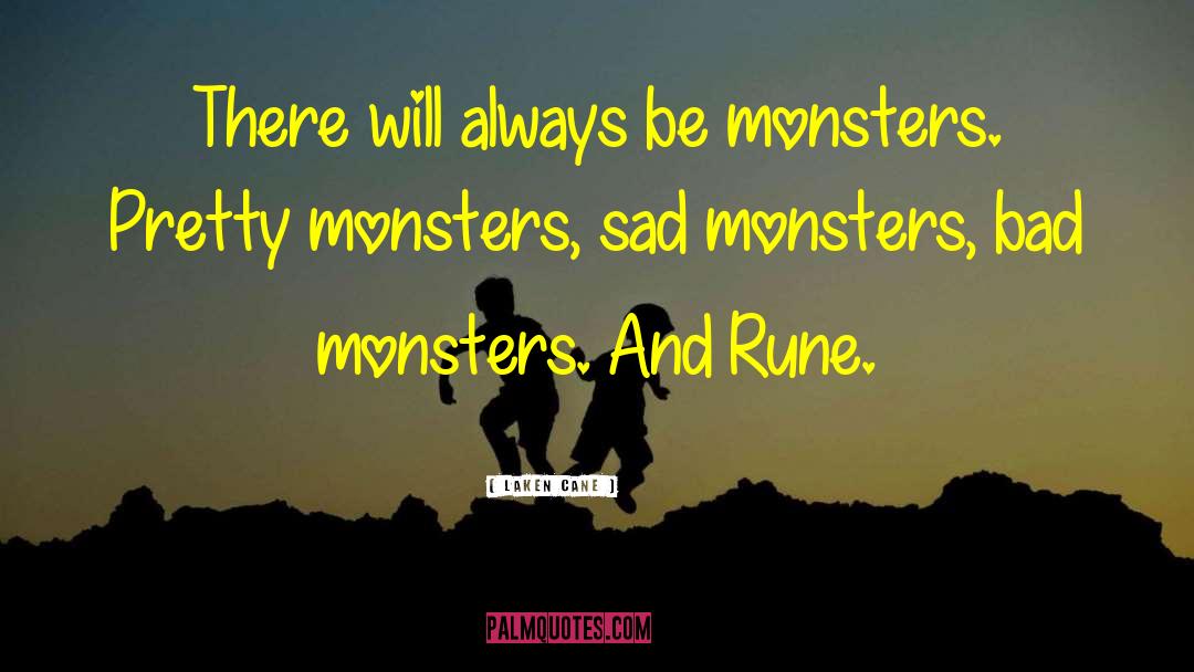 Best Monsters University quotes by Laken Cane