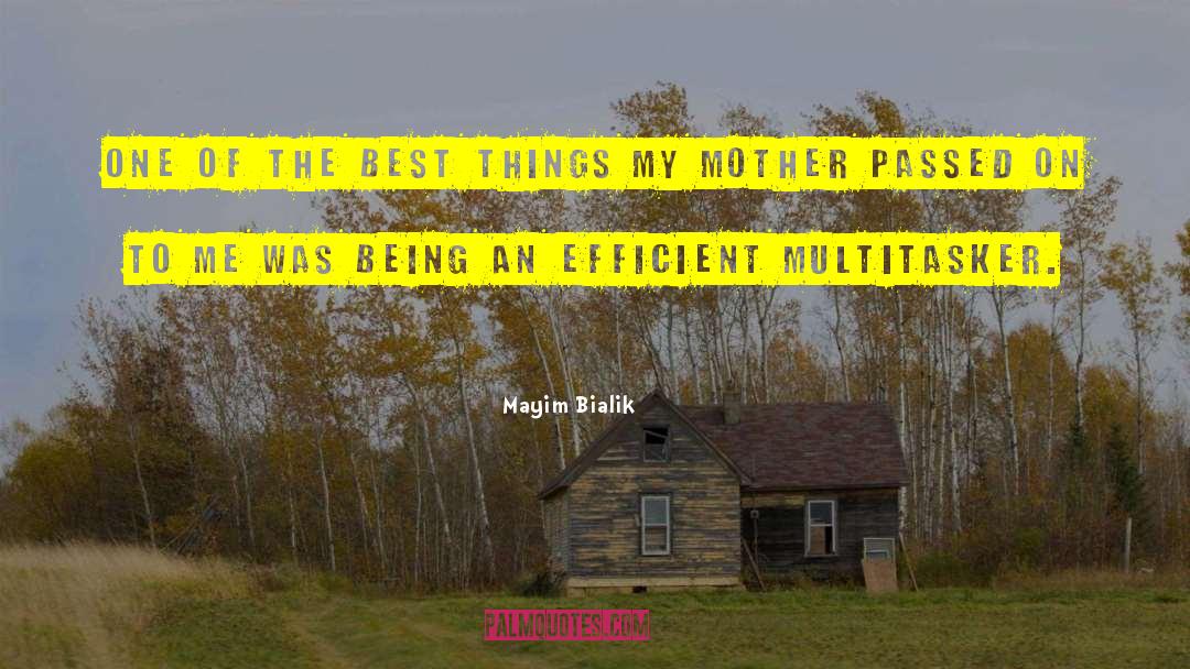 Best Mother quotes by Mayim Bialik