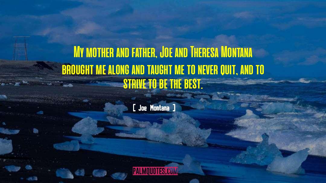 Best Mother quotes by Joe Montana