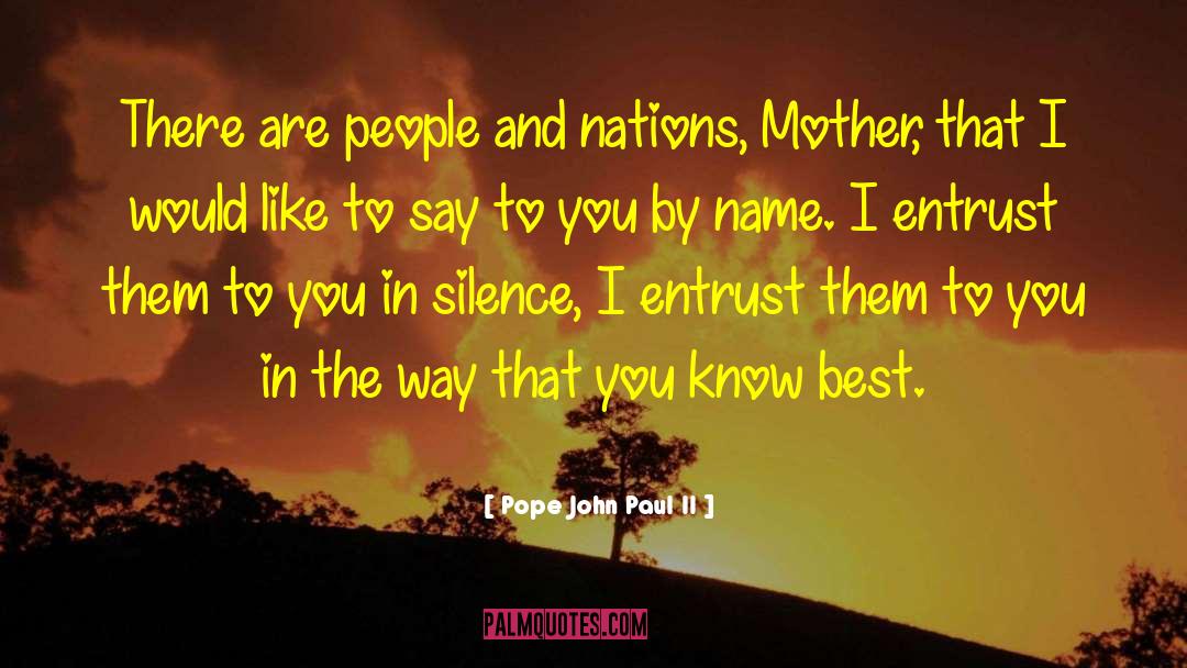 Best Mother quotes by Pope John Paul II