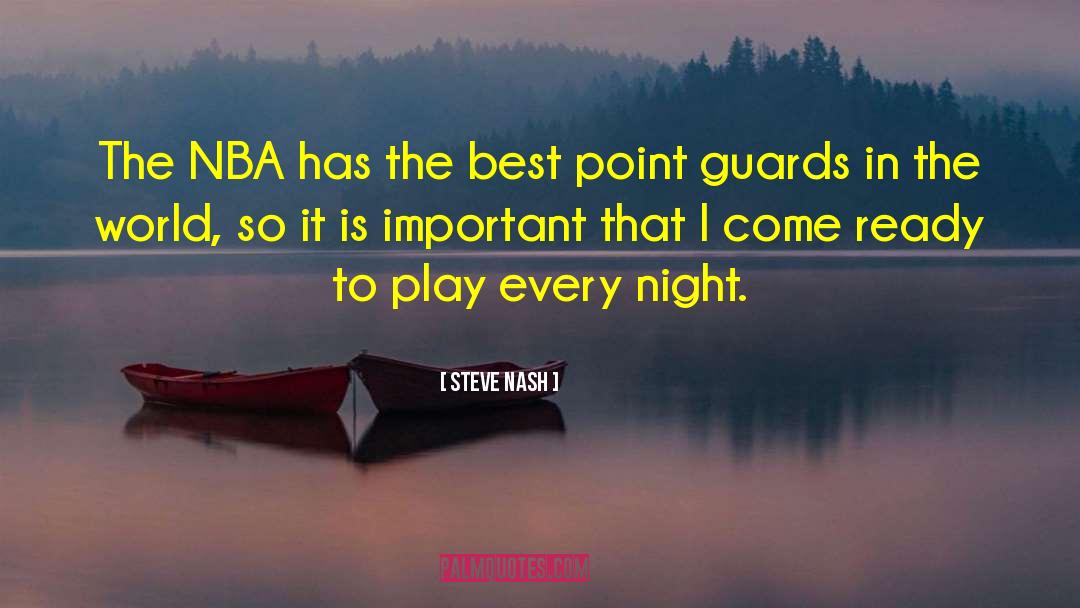 Best Night quotes by Steve Nash