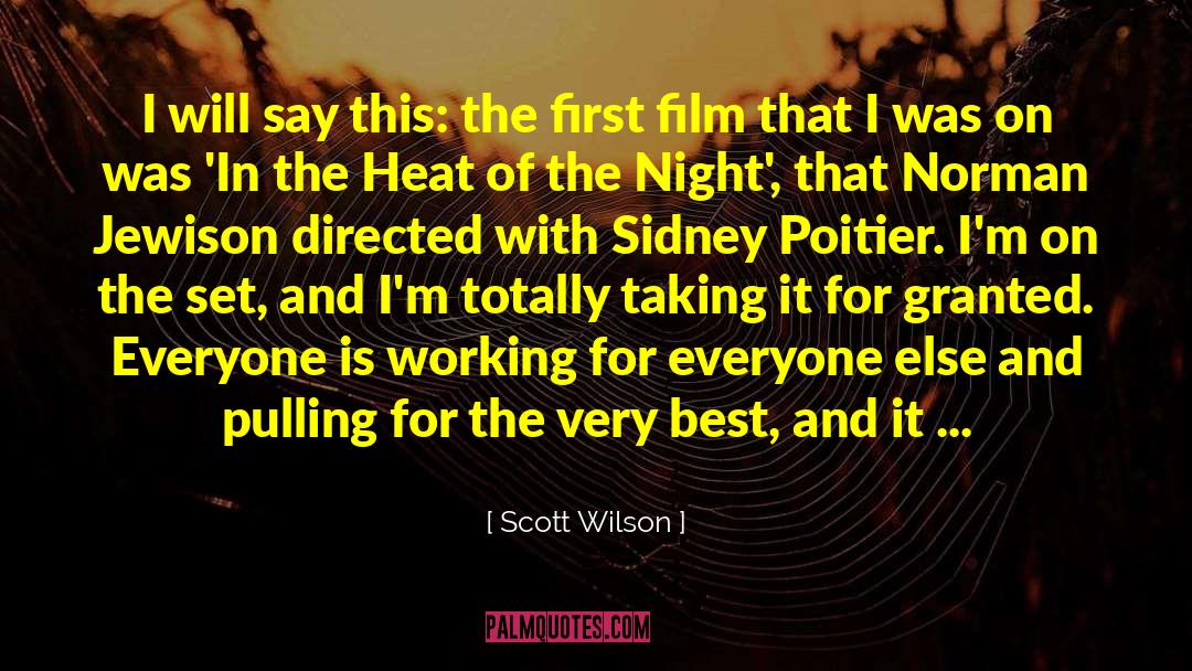 Best Night quotes by Scott Wilson