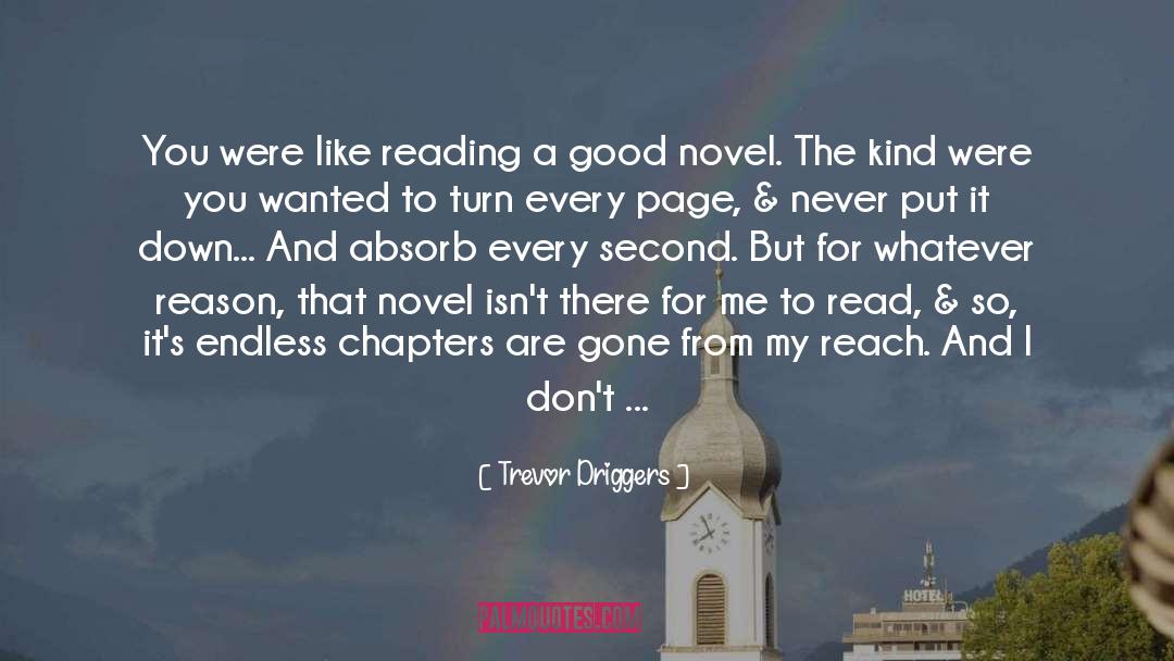 Best Novel quotes by Trevor Driggers
