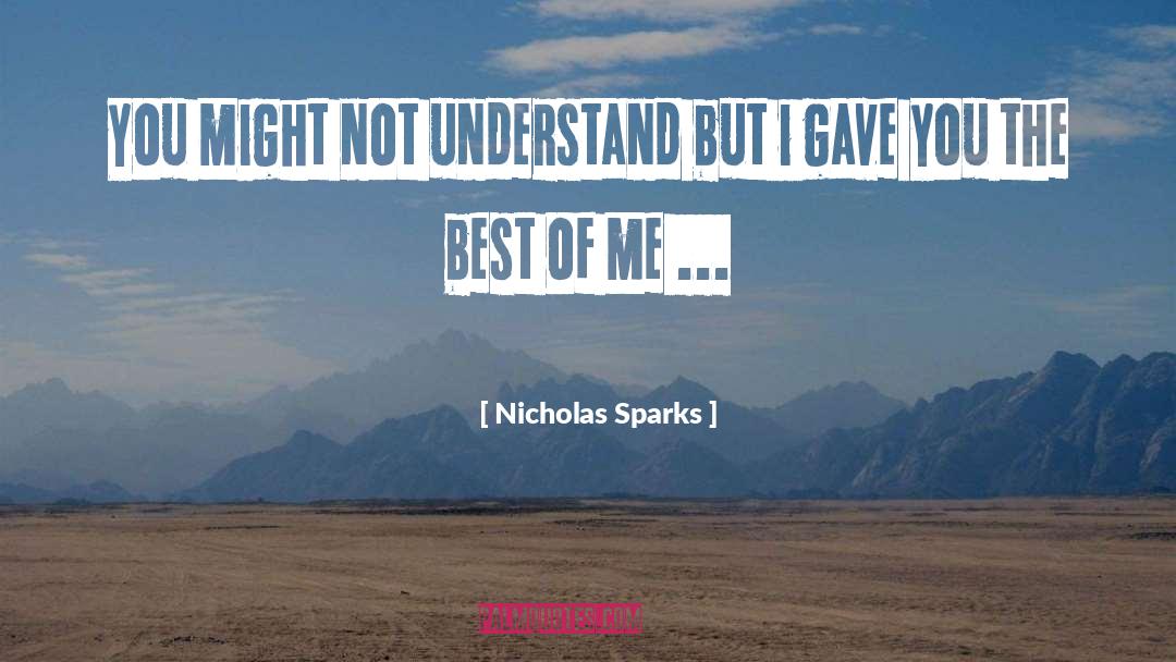 Best Of Me quotes by Nicholas Sparks