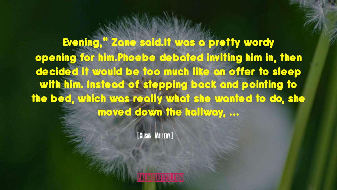 Best Opening Lines quotes by Susan   Mallery