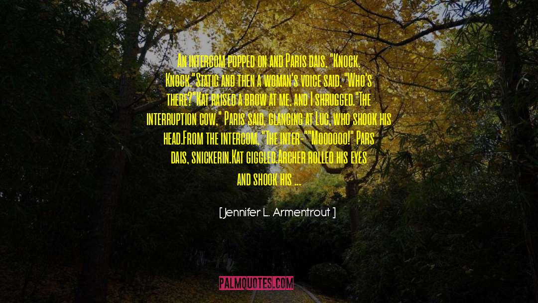 Best Opening Lines quotes by Jennifer L. Armentrout