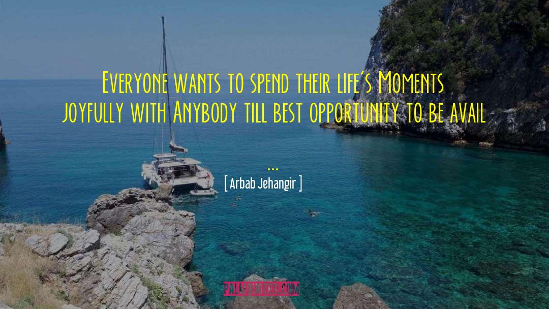 Best Opportunity quotes by Arbab Jehangir