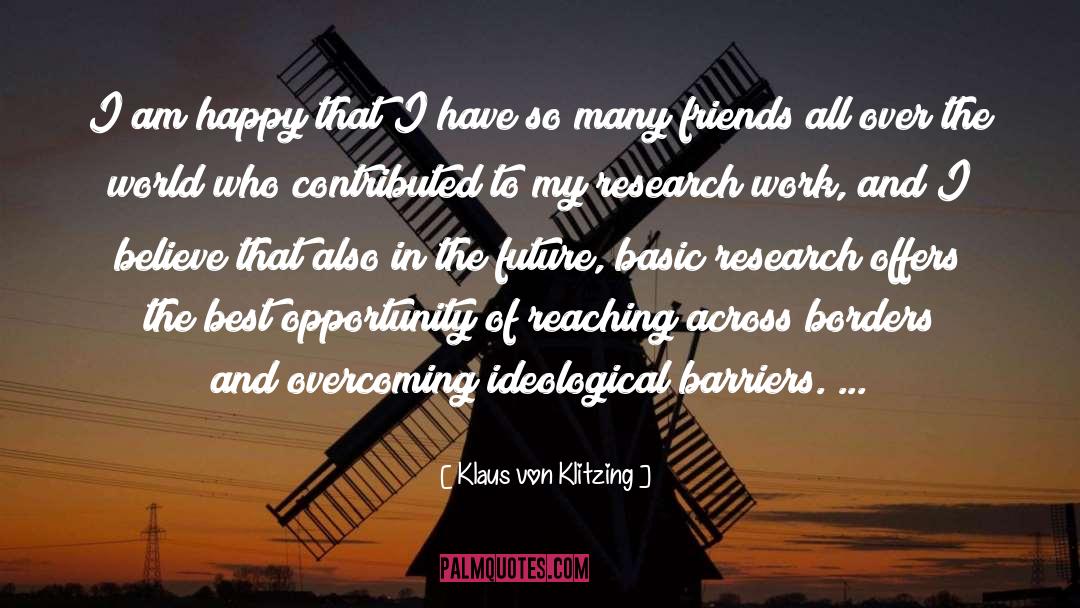 Best Opportunity quotes by Klaus Von Klitzing