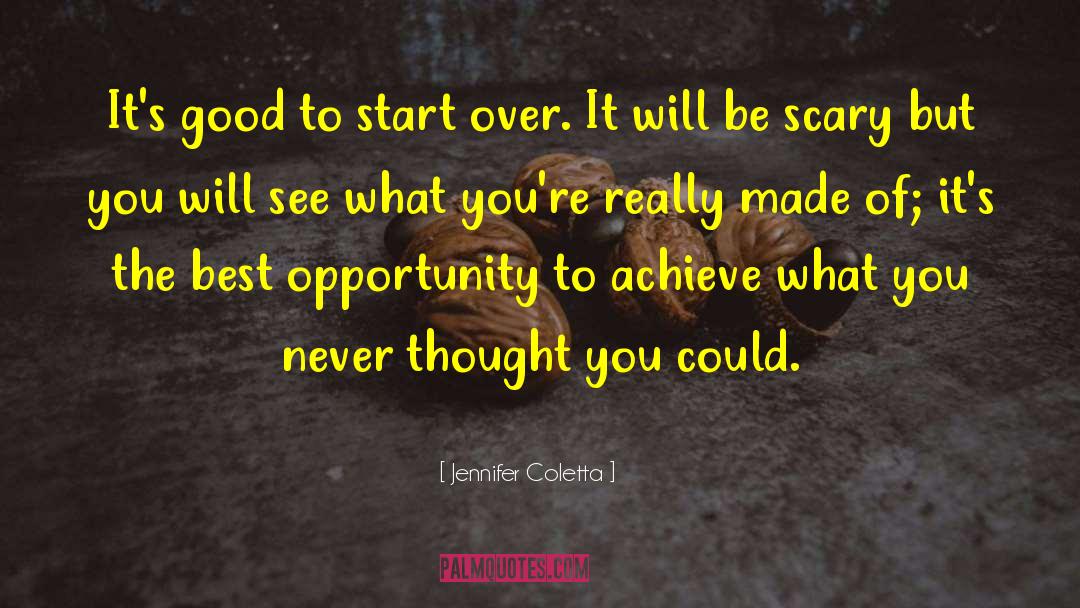 Best Opportunity quotes by Jennifer Coletta