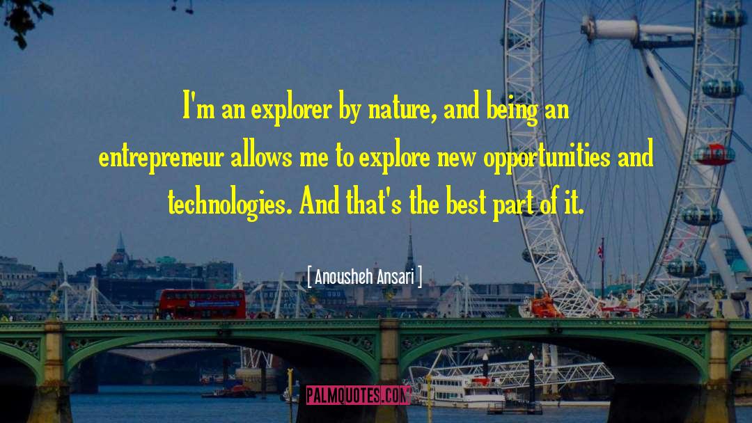 Best Part quotes by Anousheh Ansari