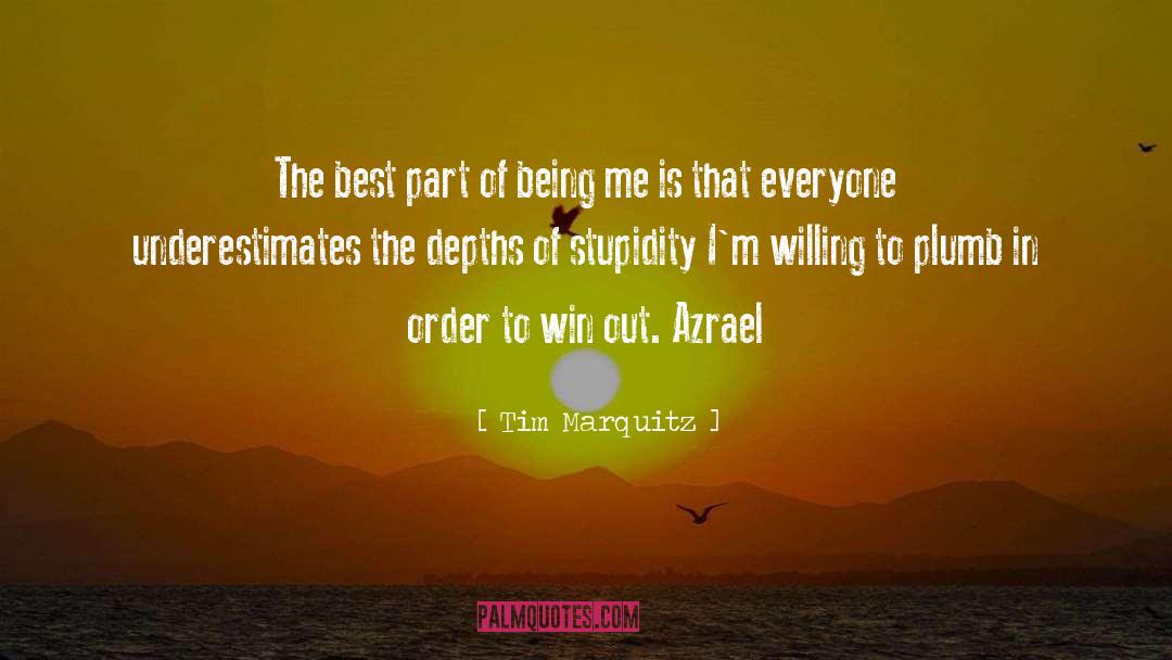 Best Part quotes by Tim Marquitz