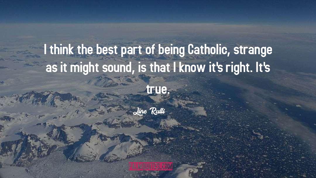 Best Part quotes by Lino Rulli