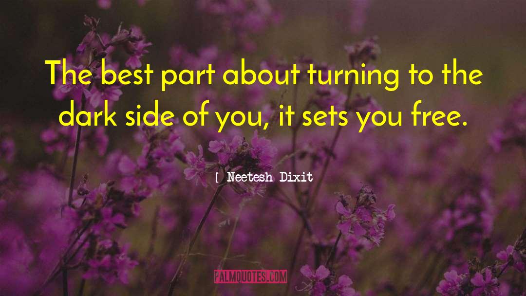 Best Part quotes by Neetesh Dixit