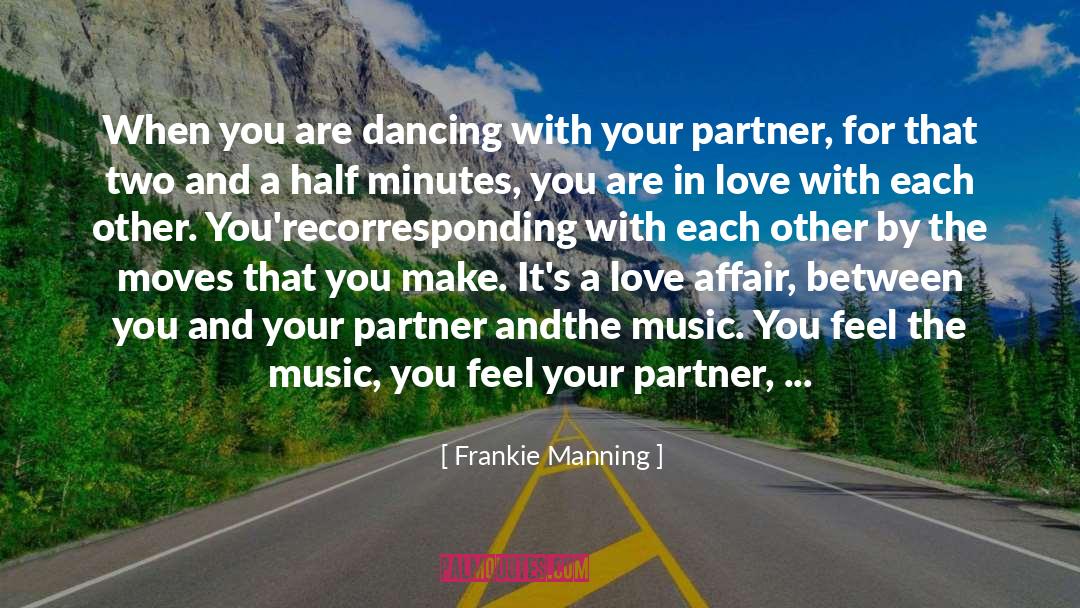 Best Partner For Life quotes by Frankie Manning