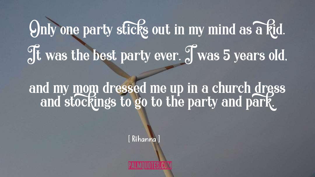 Best Party quotes by Rihanna