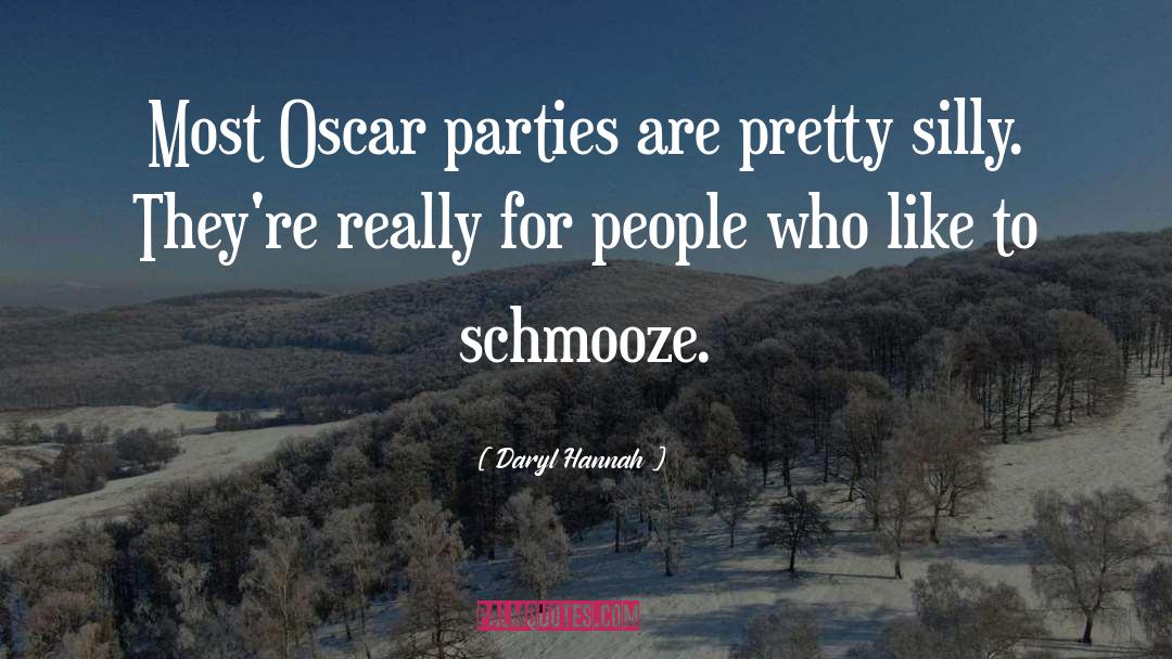 Best Party quotes by Daryl Hannah