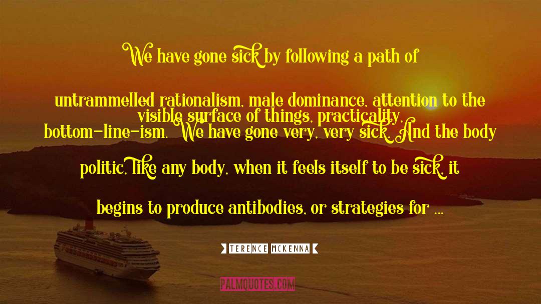 Best Path quotes by Terence McKenna