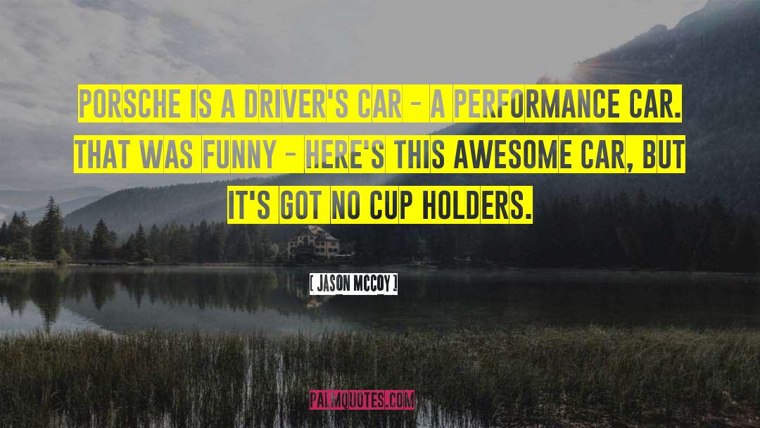 Best Performance quotes by Jason McCoy