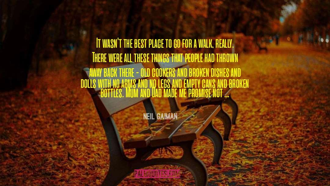 Best Place quotes by Neil Gaiman