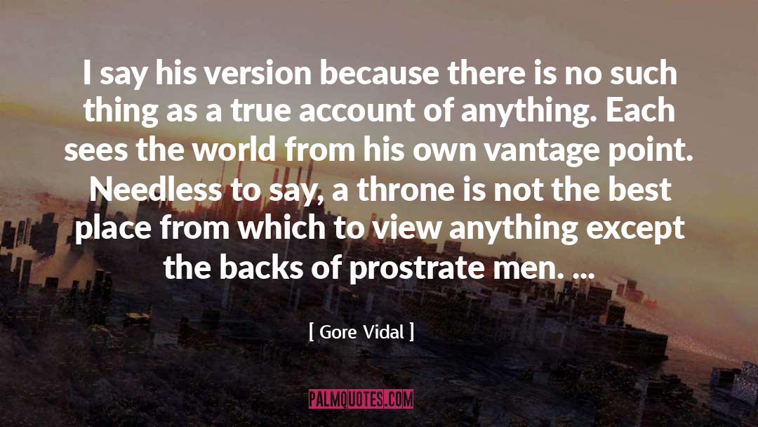 Best Place quotes by Gore Vidal