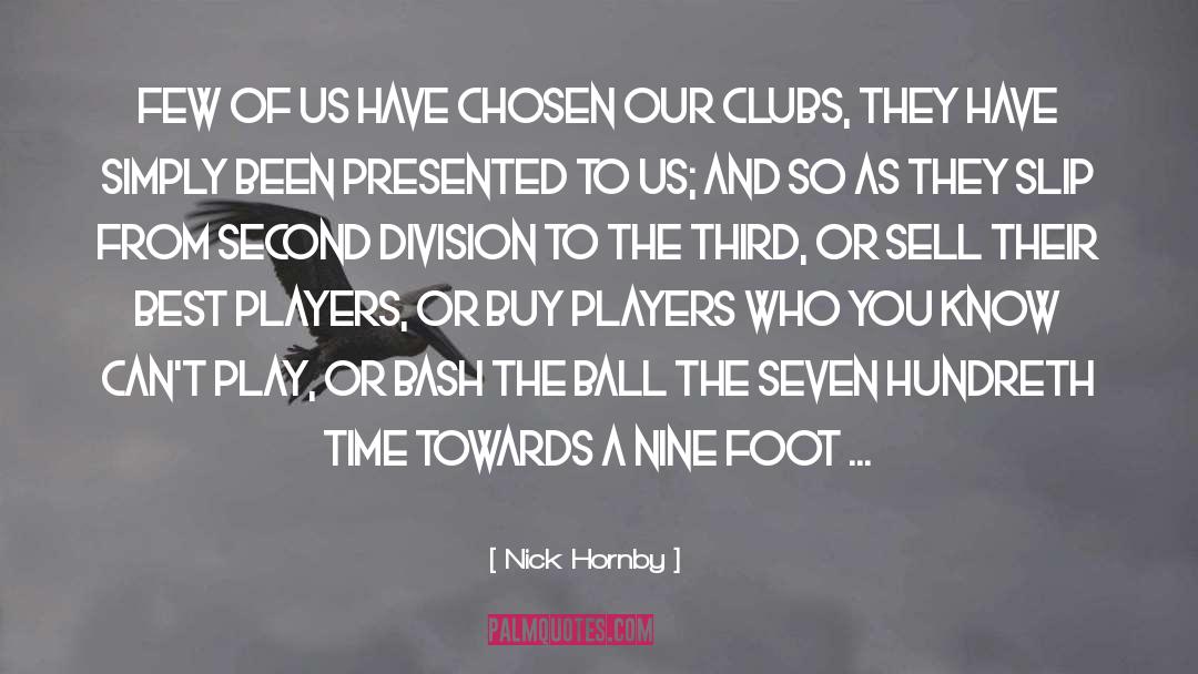 Best Players quotes by Nick Hornby