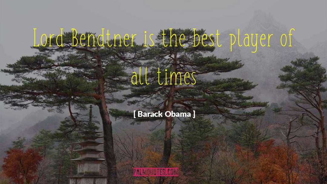Best Players quotes by Barack Obama