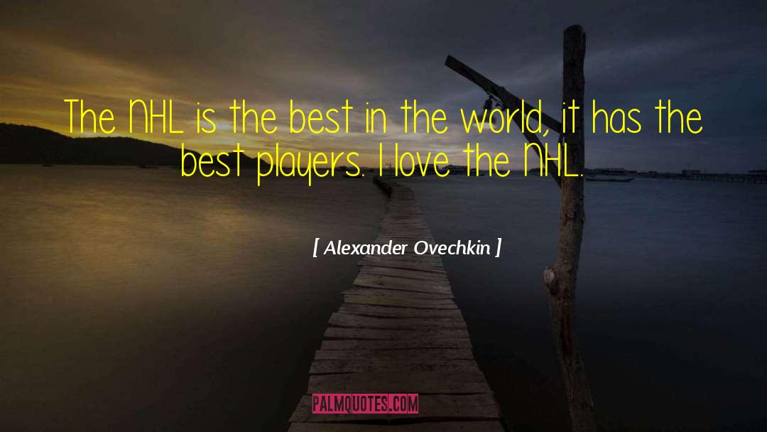 Best Players quotes by Alexander Ovechkin