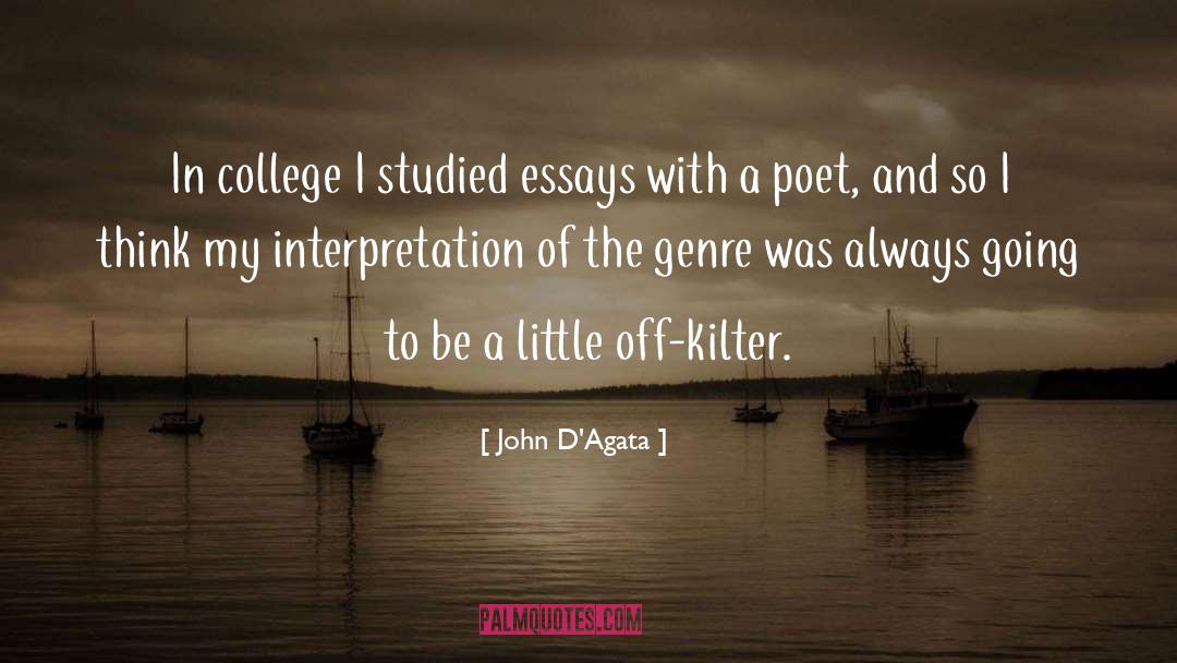 Best Poet quotes by John D'Agata