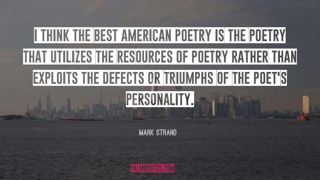 Best Poetry quotes by Mark Strand